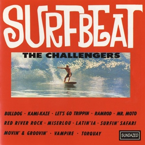Обложка для The Challengers - Surf Beat