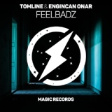 Обложка для Tomline & Engincan Onar - Feelbadz