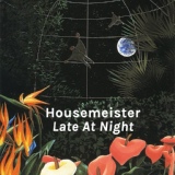 Обложка для Housemeister - Late At Night (Matthews Herbert's Should Have Played That Dub)