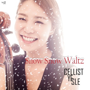 Обложка для Cellist Yesle - Snow Snow Waltz