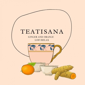 Обложка для Teatisana - Ginger & Orange