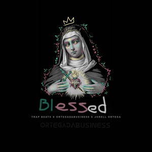 Обложка для Trap Beats, OrtegaDaBusiness, Jorell Ortega - Blessed