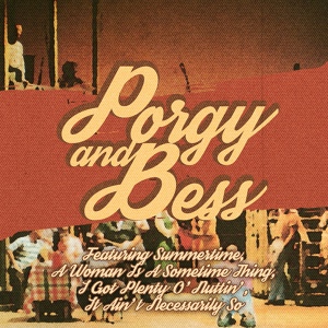 Обложка для Robert McFerrin, Adele Addison - Bess, You Is My Woman Now (From "Porgy & Bess")