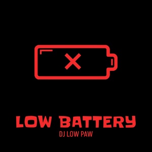 Обложка для Dj Low Paw - Low Battery