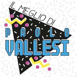 Обложка для Paolo Vallesi - Di Piu'