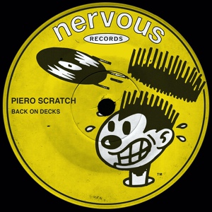 Обложка для Piero Scratch - Back On Decks