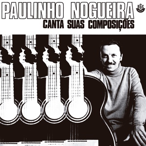 Обложка для Paulinho Nogueira - Menina