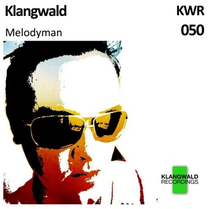 Обложка для Klangwald - Melodyman