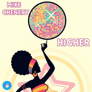 Обложка для Mike Chenery - Higher