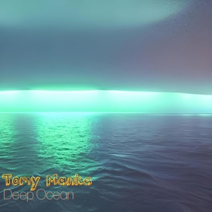 Обложка для Tomy Manka - Deep Ocean