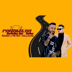 Обложка для Petrit Vullkani feat. Mandi - Panamera