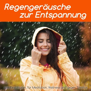 Обложка для Regengeräusche - Naturgeräusche - Regen