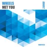 Обложка для Wheels - Met You (Extended Mix)