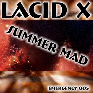 Обложка для Lacid X - Summer Mad