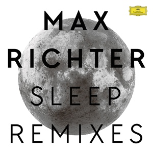 Обложка для Clarice Jensen, Ben Russell, Yuki Numata Resnick, Max Richter - Richter: Dream 13