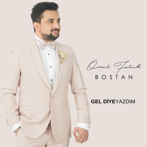 Обложка для Ömer Faruk Bostan - Gel diye yazdım