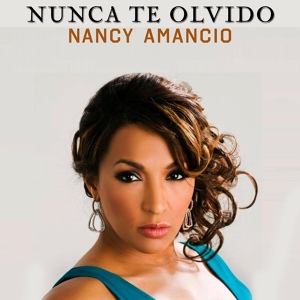 Обложка для Nancy Amancio - Dos Corazones