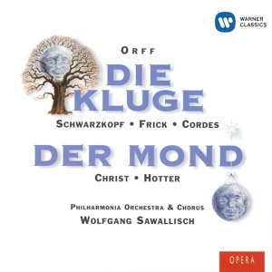 Обложка для Wolfgang Sawallisch feat. Rudolf Christ - Orff: Die Kluge: "Weh mir, wie konnt mir das geschehn?" (Eslemann)