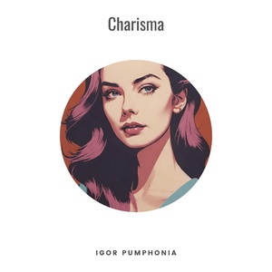 Обложка для Igor Pumphonia - Charisma