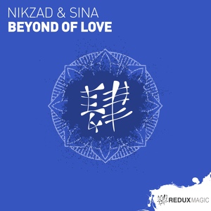 Обложка для Nikzad & Sina - Beyond Of Love
