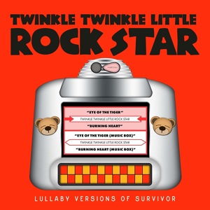 Обложка для Twinkle Twinkle Little Rock Star - Eye of the Tiger