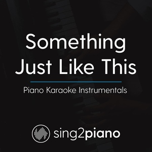 Обложка для Luis Graziatto - Something just like this - The Chainsmokers & Coldplay