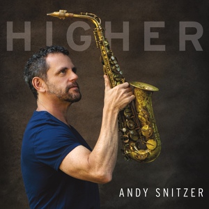 Обложка для Andy Snitzer - Higher