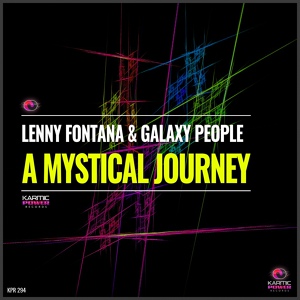 Обложка для Lenny Fontana - A Mystical Journey, Galaxy People