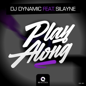 Обложка для DJ Dynamic feat. Silayne - Play Along