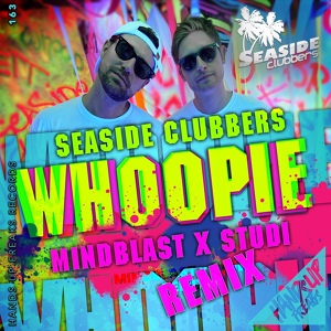 Обложка для Seaside Clubbers, Mindblast, Studi - Whoopie