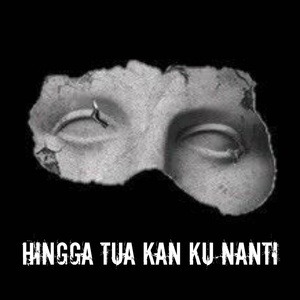 Обложка для JMSP Music - HINGGA TUA KAN KU NANTI