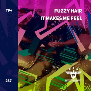 Обложка для Fuzzy Hair - It Makes Me Feel