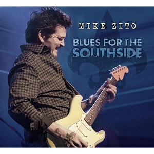 Обложка для Mike Zito - Blues for the Southside