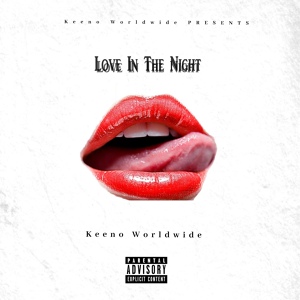 Обложка для Keeno Worldwide - Love In The Night