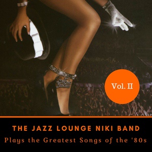 Обложка для The Jazz Lounge Niki Band - Didn´t We Almost Have It All