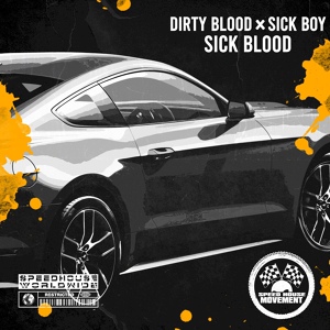 Обложка для Dirty Blood, SickBoy - Sick Blood