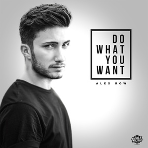 Обложка для Alex Row - Do What You Want