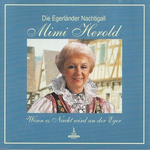Обложка для Mimi Herold - Die Egerländer Nachtigall - Spessart-Polka