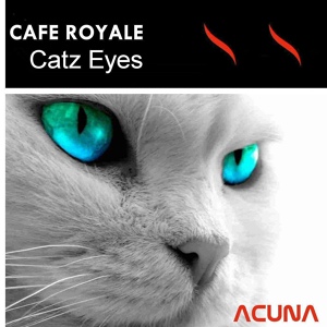 Обложка для Cafe Royale - Catz Eyes