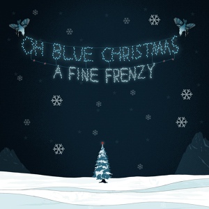 Обложка для A Fine Frenzy - Blue Christmas