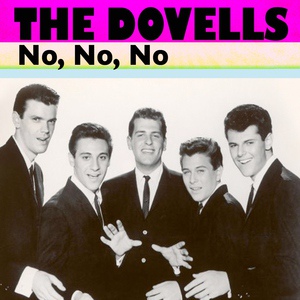 Обложка для The Dovells - 02 No, No, No