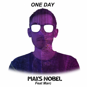 Обложка для Maks Nobel feat. Marc - One Day