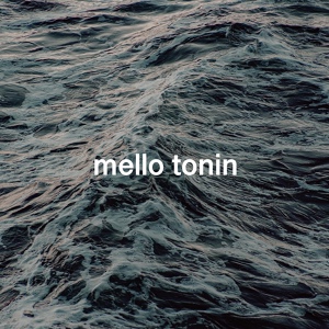 Обложка для Mello Tonin - Tranquil