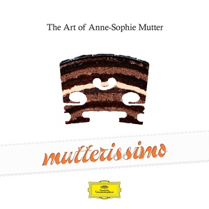 Обложка для Anne-Sophie Mutter, Lambert Orkis - Serge Prokofiev · Sonata for Violin and Piano in D major, Op.94a - IV. Allegr...