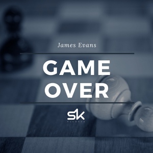 Обложка для James Evans - Game Over