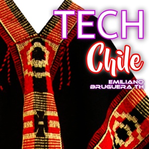 Обложка для Emiliano Bruguera TH - Tech Chile