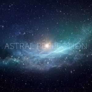 Обложка для Astral Perfection - Horizons