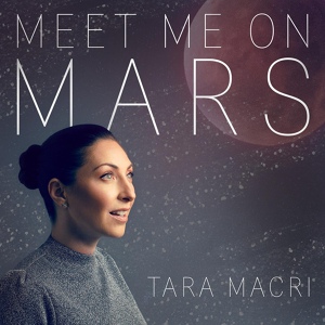 Обложка для Tara Macri - Meet Me on Mars
