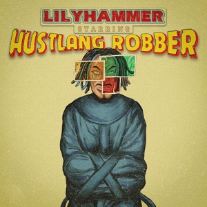 Обложка для Hustlang Robber - LILYHAMMER