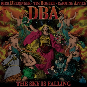 Обложка для DBA (Rick Derringer,Tim Bogert,Carmine Appice) - The Sky Is Falling (2009)